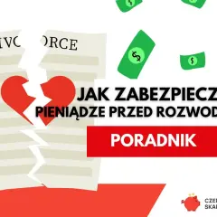 Rozdarty dokument "DIVORCE" i serce symbolizują trudności. Poradnik "Jak zabezpieczyć pieniądze przed rozwodem" i spadające banknoty sugerują pomoc w finansowych aspektach rozstania.
