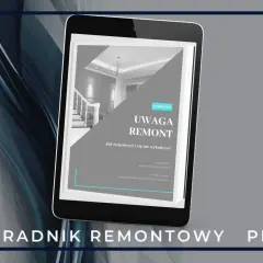 Poradnik "Uwaga Remont" na tablecie. Dowiedz się, jak zacząć remont mieszkania i go pomyślnie zakończyć.