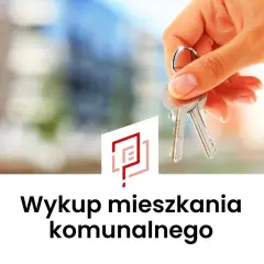 Klucze do nowego życia w Warszawie. Pomagamy w wykupie mieszkania komunalnego.